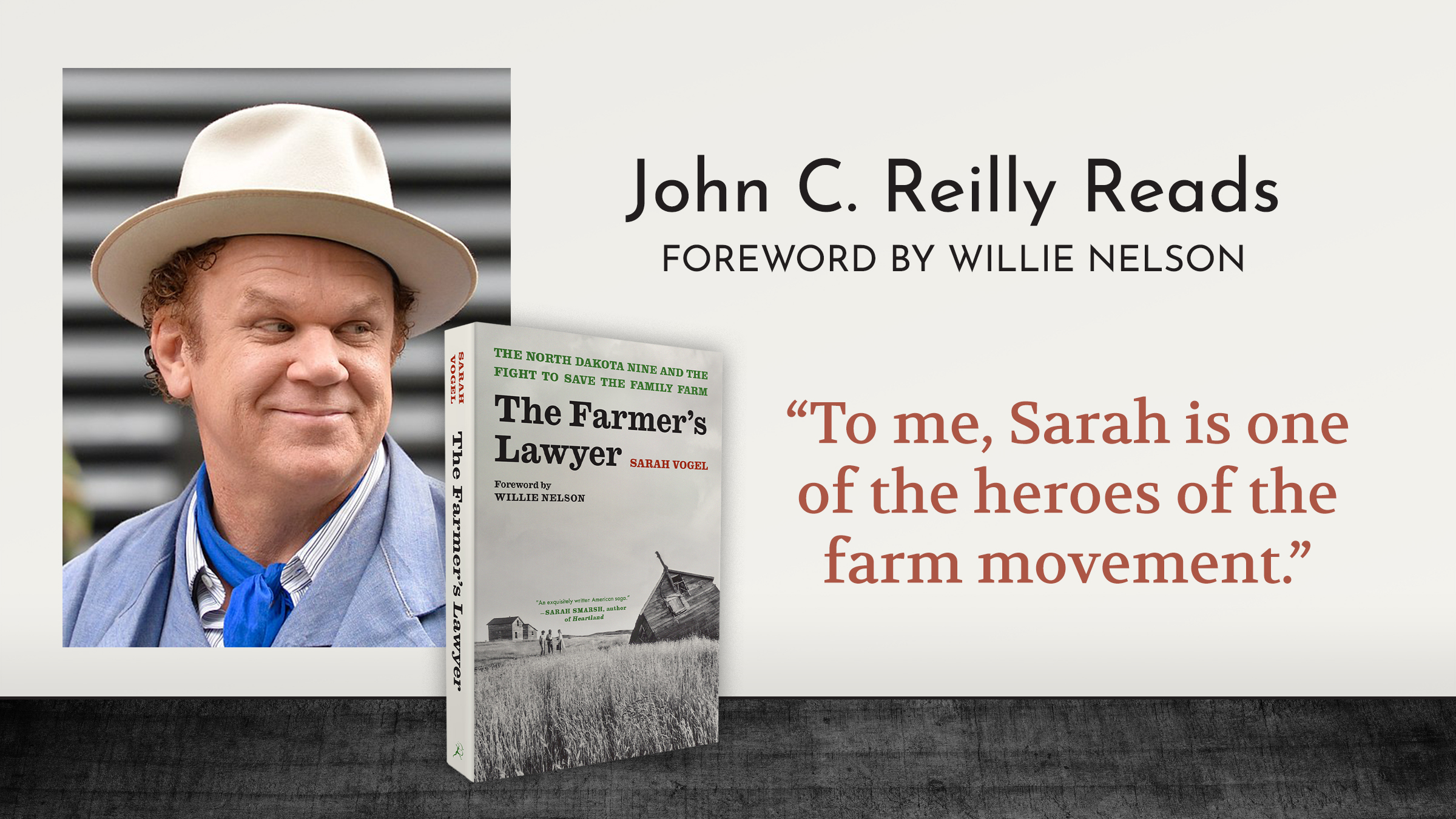 Listen to John C. Reilly read Willie Nelson's foreword to The Farmer's Lawyer paperback